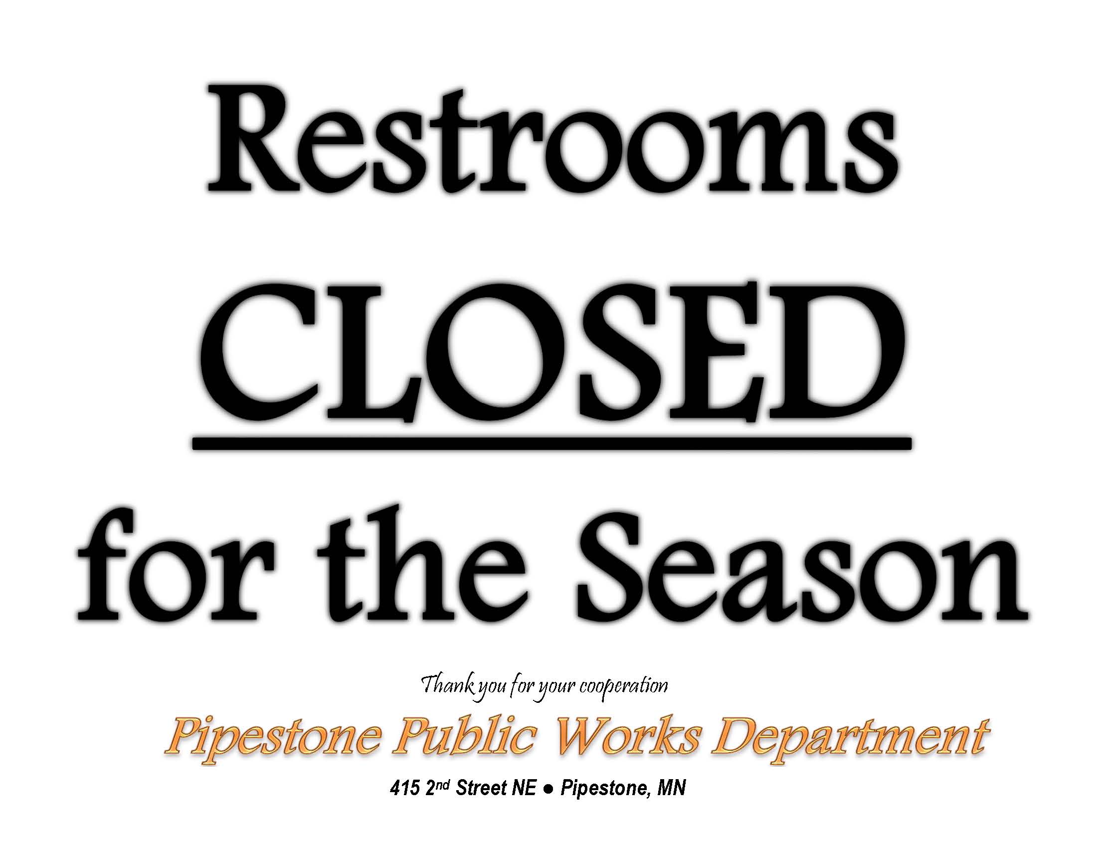 Restrooms Closed